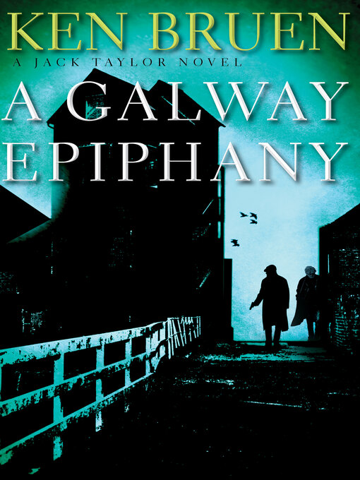 Title details for A Galway Epiphany by Ken Bruen - Available